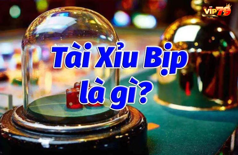 Tài xỉu bịp là gì?